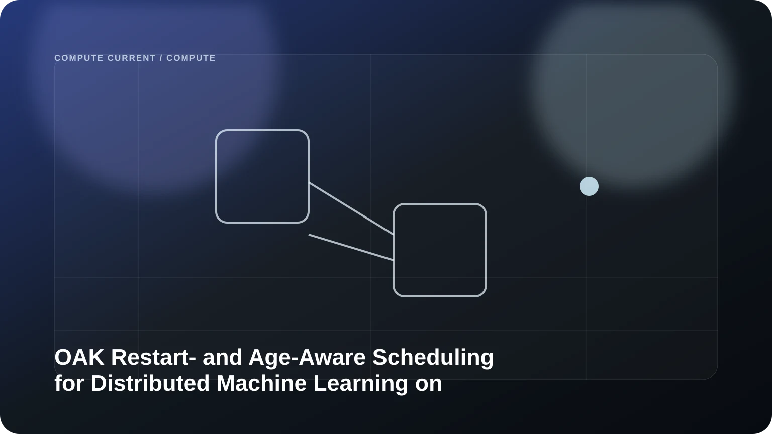 OAK: Restart- and Age-Aware Scheduling for Distributed Machine Learning on Shared GPU Clusters editorial visual